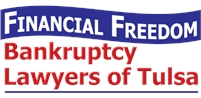 Financial Freedom Bankruptcy Lawyers of Tulsa Financial Freedom